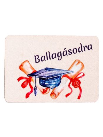 4db. Ballagásodra feliratos dekor tábla 7 x 5cm