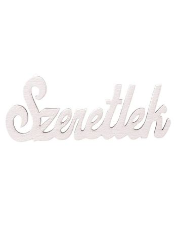 4 db. fa Szeretlek felirat 10 x 4cm - Feh&eacute;r