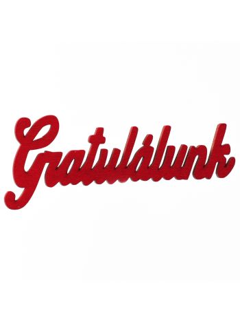 5db. Gratulálunk festett fa felirat 10 x 4cm - Piros 10 x 4cm MT9-171