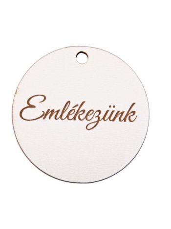 3 db. Emlékezünk feliratos- 5cm-es fa korong